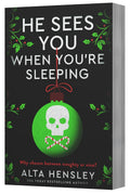 He Sees You When You're Sleeping
A Naughty or Nice Novel
Naughty or Nice #1