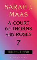 ACOTAR 7 by Sarah J Maas (PREORDER)